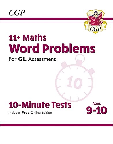 11+ GL 10-Minute Tests: Maths Word Problems - Ages 9-10 (with Online Edition) (CGP GL 11+ Ages 9-10) von Coordination Group Publications Ltd (CGP)